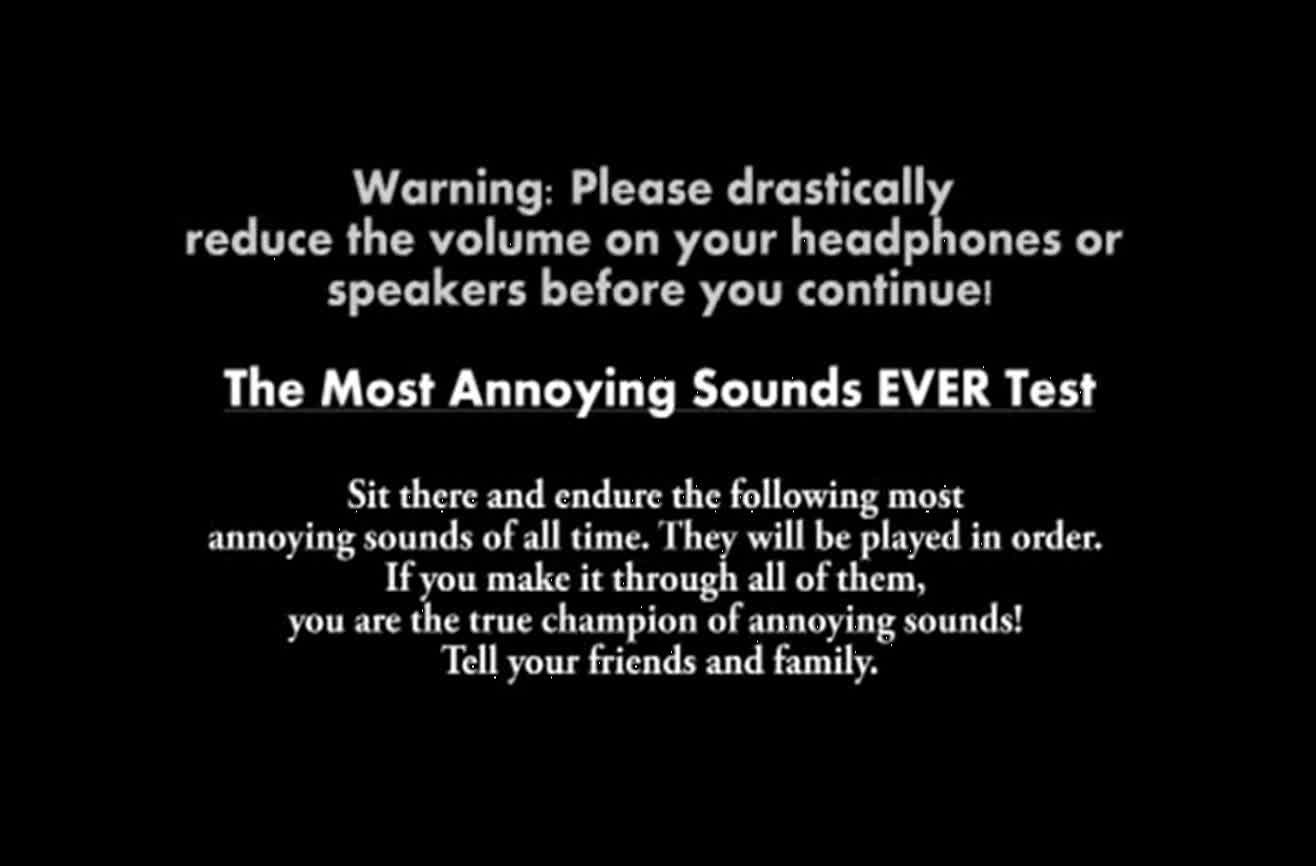 extremely annoying sounds extremely annoying sounds