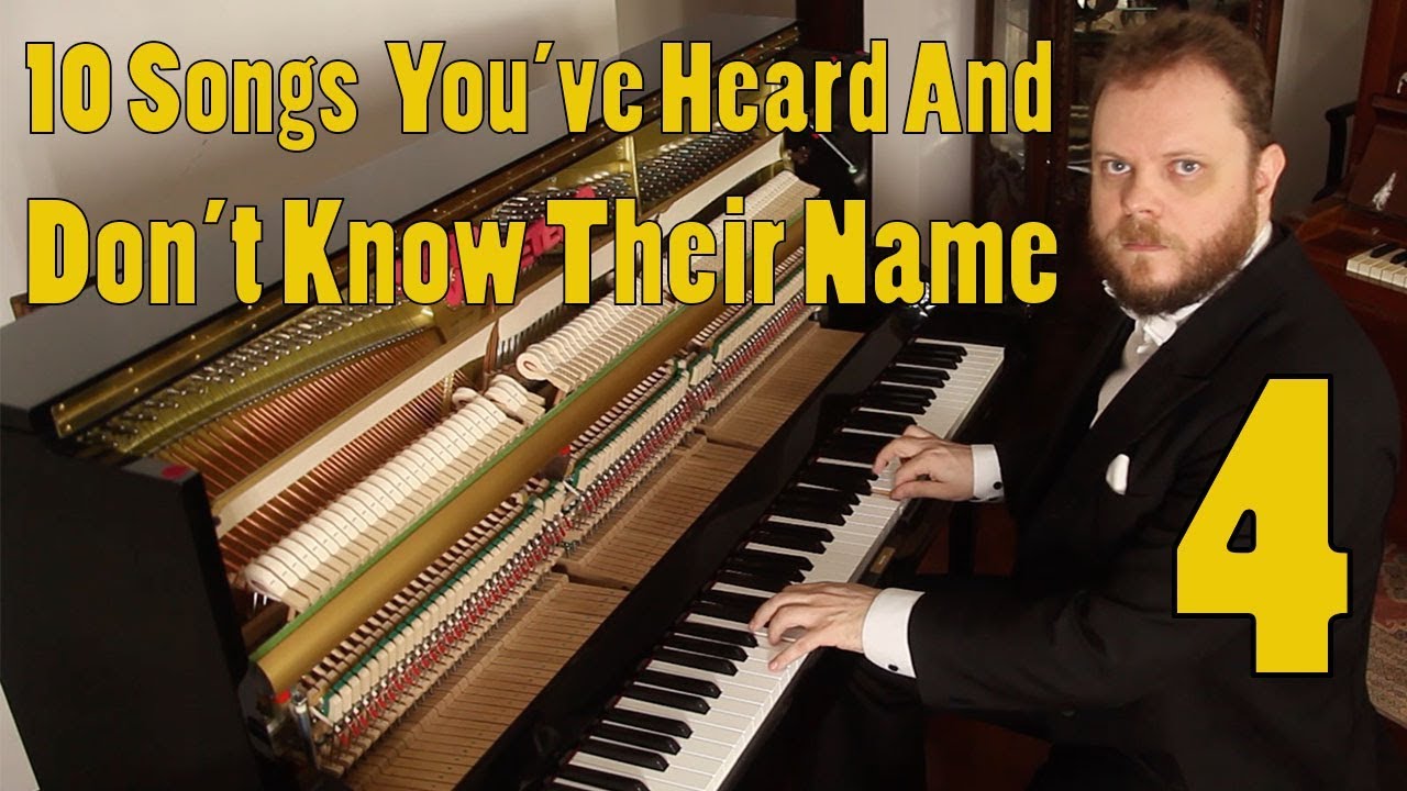 10 songs you've probably heard and don't know the name of