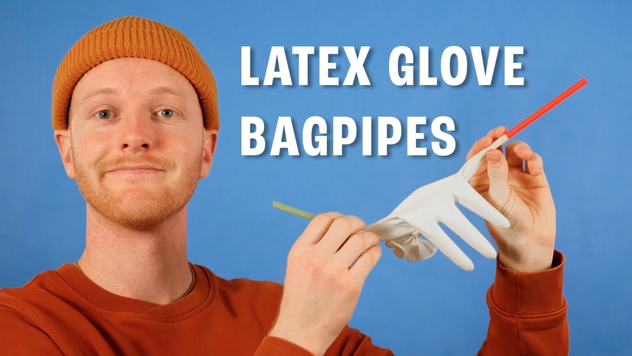DIY latex glove bagpipes