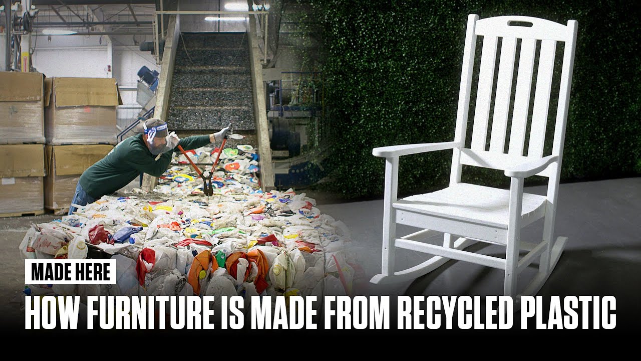 How furniture is made from recycled plastic.