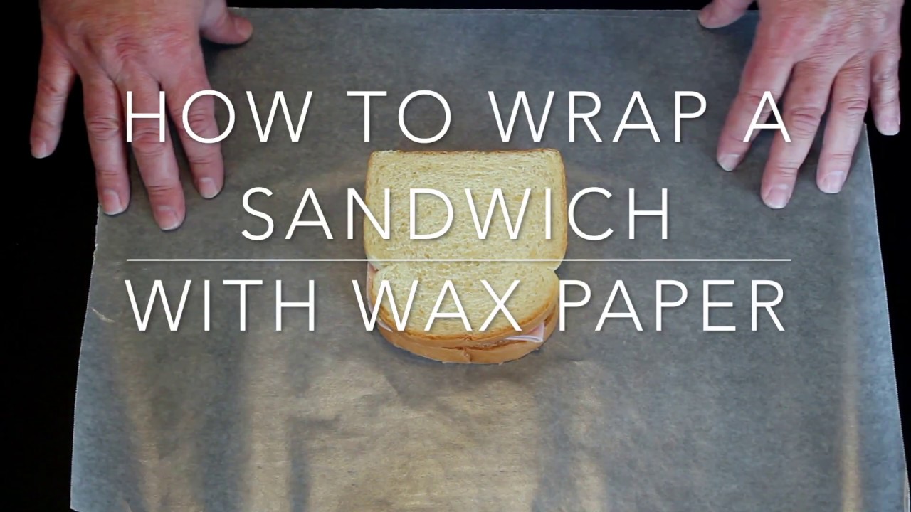 How to perfectly wrap a sandwich in wax paper.